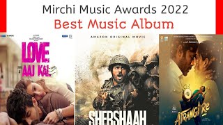 Mirchi music awards 2022 | Best Music Album