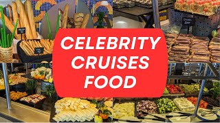 CELEBRITY Cruises Food: Is It GOOD Or BAD? Just Returned From INFINITY!