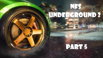 NEED FOR SPEED UNDERGROUND 2 Gameplay Walkthrough PART 5 [4K 60FPS]