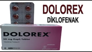 Dolorex Nedir, Niçin Kullanılır, Nasıl Kullanılır, Yan Etkileri Nelerdir #diklofenak