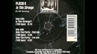 Placid K - Ride the Party (1st Mix)