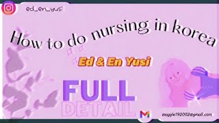 How to become NURSE in Korea. How to study Nursing in Korea. Full Process and Rules Explained