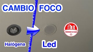 Como cambiar foco halogenos por led #preparatencasa #luz @Philips @leroymerlinesoficial #consumo