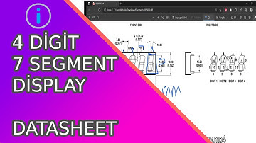 Ders 2- 4 Digit 7 Segment Display Tüm Özellikleri(Datasheet)