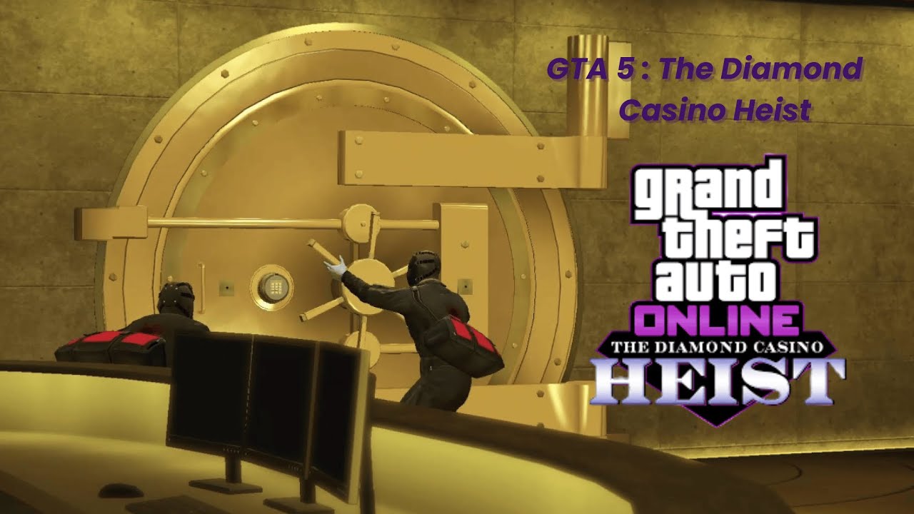 GTA 5: The Diamond Casino Heist - Lets Play/ GTA Online