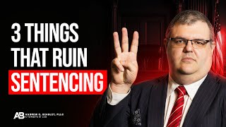 3 Things To NEVER Say Or Do In Front of a Judge at Sentencing