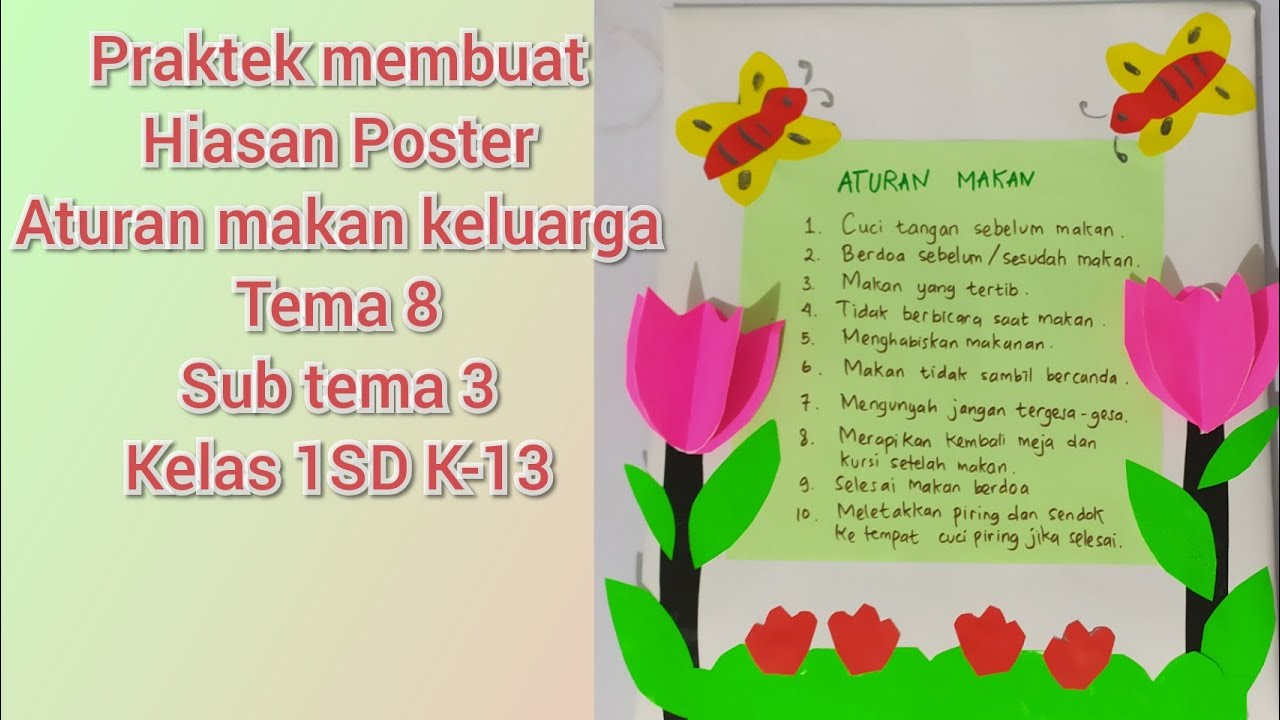 Praktek Membuat Poster Aturan Makan Tema 8 Sub Tema 3 Kelas 1sd Hal 130 131 Youtube