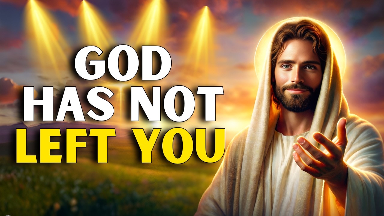 I Will Never Abandon You | God Says | God Message Today | God's Message Now