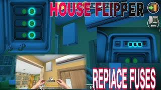 House Flipper Mobile REPLACE FUSES  New Update