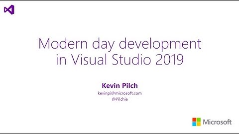 Modern day C# development in Visual Studio 2019 - Kevin Pilch