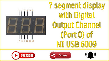 7 Segment Display with NI USB 6009 - LabVIEW 2019