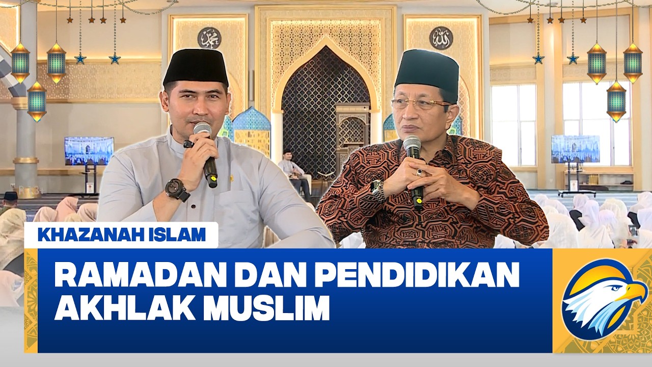 [FULL] KHAZANAH ISLAM - Ramadan dan Pendidikan Akhlak Muslim