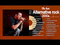 Alternative Rock Of The 2000s 2000 - 2009 Linkin Park, Creed, 3 Doors Down, Nirvana, Bon Jovi