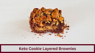 Easy Keto Cookie Layered Brownies (Nut Free and Gluten Free)
