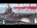 War on the sea  centrifugal offensive  ep1  the offensive begins