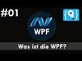 WPF Tutorial Deutsch #1 - Was ist WPF?