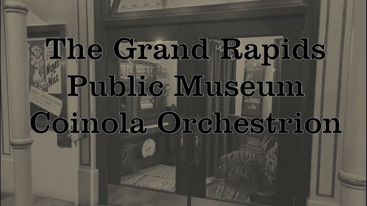 Grand Rapids Public Museum Coinola Orchestrion