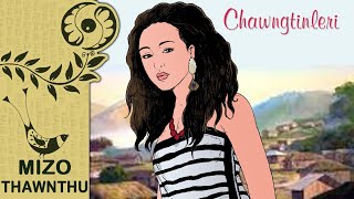 Chawngtinleri : Mizo Thawnthu (Mizo Folktale Audio)