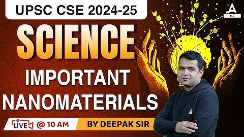 Science & Tech.   For UPSC CSE PRELIMS 2023 | UPSC Classes By Deepak sir