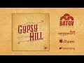 Gypsy hill  evitza batov records