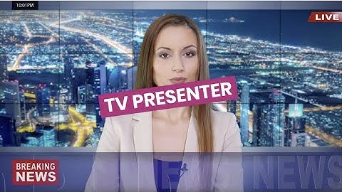 Discover Careers: TV Presenter | Sortyourfuture