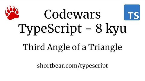 Codewars - Typescript - Third Angle of a Triangle