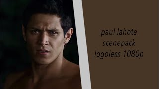 Paul Lahote Scenes Logoless 1080p