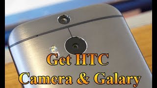 How to get HTC Camera & Galary on Your Phone (Bangla)