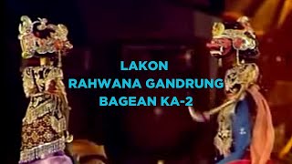 Wayang Golek Full - Rahwana Gandrung Bagean ka-2 | Asep Sunandar