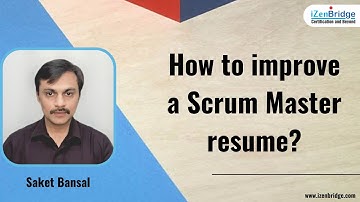 How to improve a Scrum Master resume ? #Scrum #jobs
