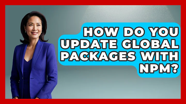 How Do You Update Global Packages With npm? | JavaScript Toolkit News