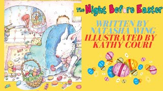 The Night before Easter by Natasha Wing |Read aloud for kids