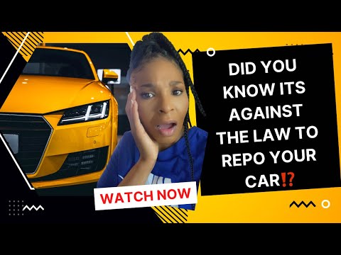 Did you know it was against the law for them to repo your car ⁉️😯😳😡