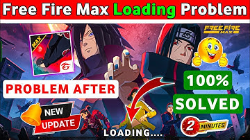 Free Fire Max Loading Problem Fix After Ob50 Update | How to Solve Free Fire Loading Problem 2025