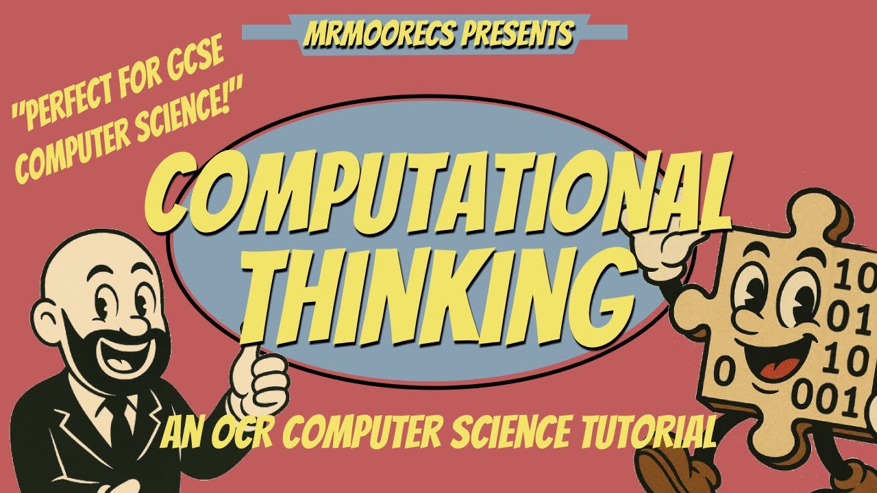 Computational Thinking - OCR GCSE (J277) 9-1 Computer Science