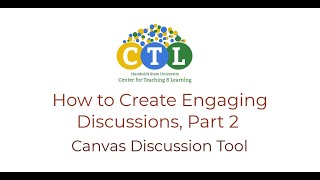 How to: Create an Engaging Discussion Activity, Part 2