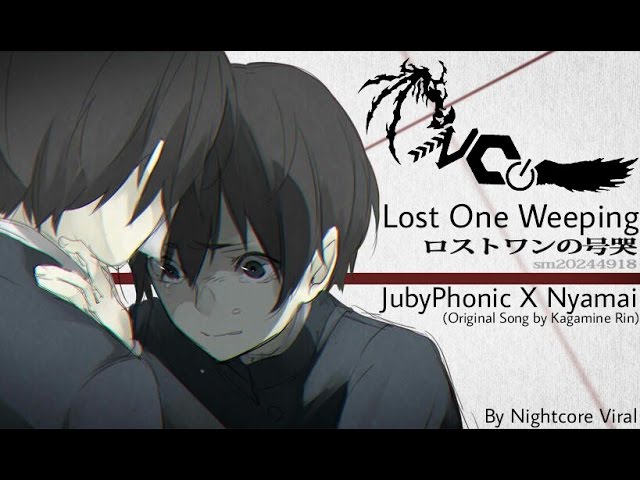 Lost one's Weeping JUBYPHONIC. Lost one's Weeping текст. Lost one's Weeping JUBYPHONIC Slowed. One s weeping