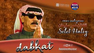 Omar Souleyman - Selet Haliy - Arapça Müzik (اغاني سورية)