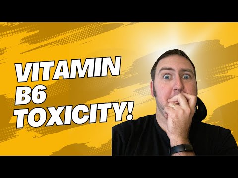 Vitamin B6 Toxicity - Don'T Let This Happen To You! - Youtube