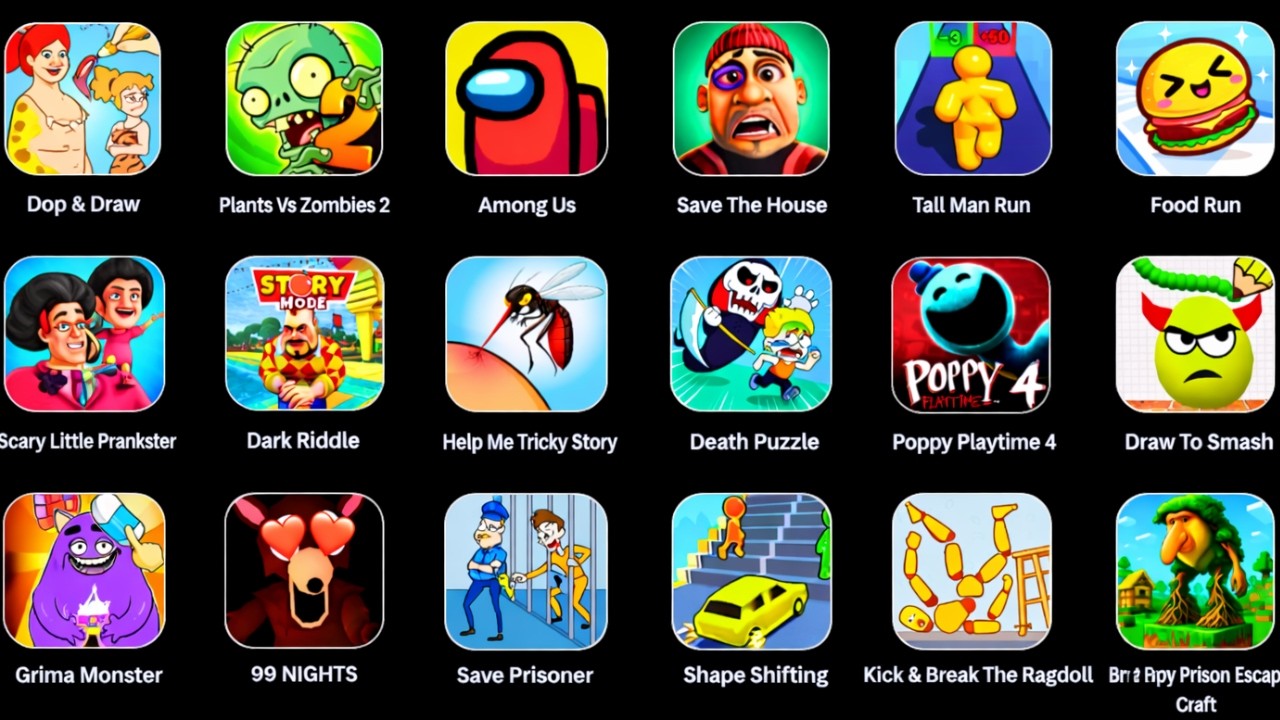 Zombie Tsunami,Draw To Smash,Super Mario Run,Talking Tom,icky Story,Roblox,Draw To Smash,Scary