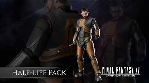 FINAL FANTASY XV WINDOWS EDITION: Half-Life Pack Bonus