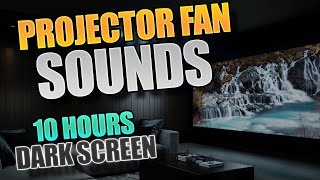 SLEEP to Movie Projector Sounds for 10 Hours | Dark Screen, ASMR | Sleep, Chill, Rest, Study