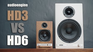 Audioengine HD3 VS HD6 - Which one should you choose?