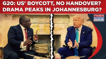 G20 South Africa: Declaration Despite US’ Boycott| No Presidency Handover To Team Trump? Drama Peaks