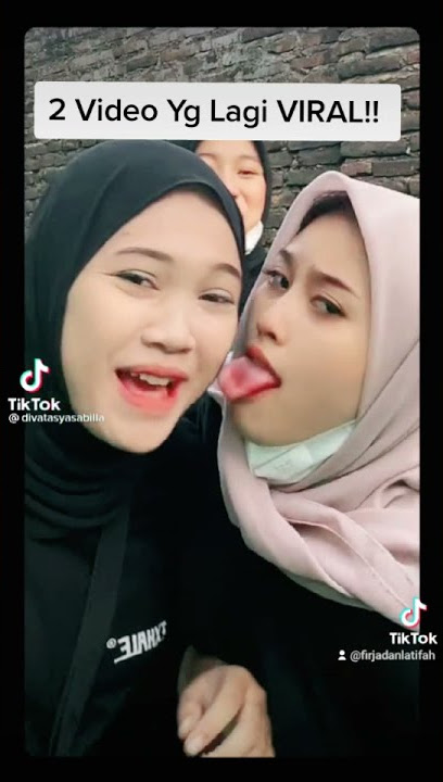 2 Video Yg Lagi Viral Di Tiktok : Versi Cewek (girl)