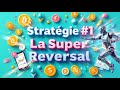 Présentation chaîne et Stratégie Trading Crypto #1 : la Super Reversal
