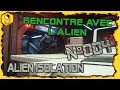 Alien isolation  lintgrale  episode 004  rencontre avec lalien  tx 9000  60ips