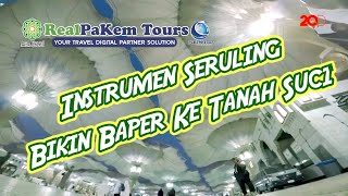 Instrumen Seruling, Bikin Baper Ke Tanah Suci #umrah #haji #tabungan umrah