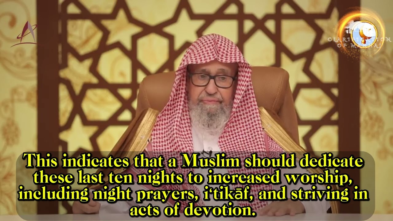 The Prophet's Guidance in the Last Ten Nights of Ramadan | Shaykh Salih Al-Fawzan in Ramadan Day(14)