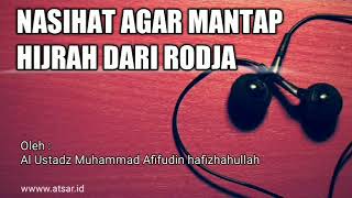Al Ustadz Afifudin - Nasihat Agar Mantap Hijrah dari Rodja